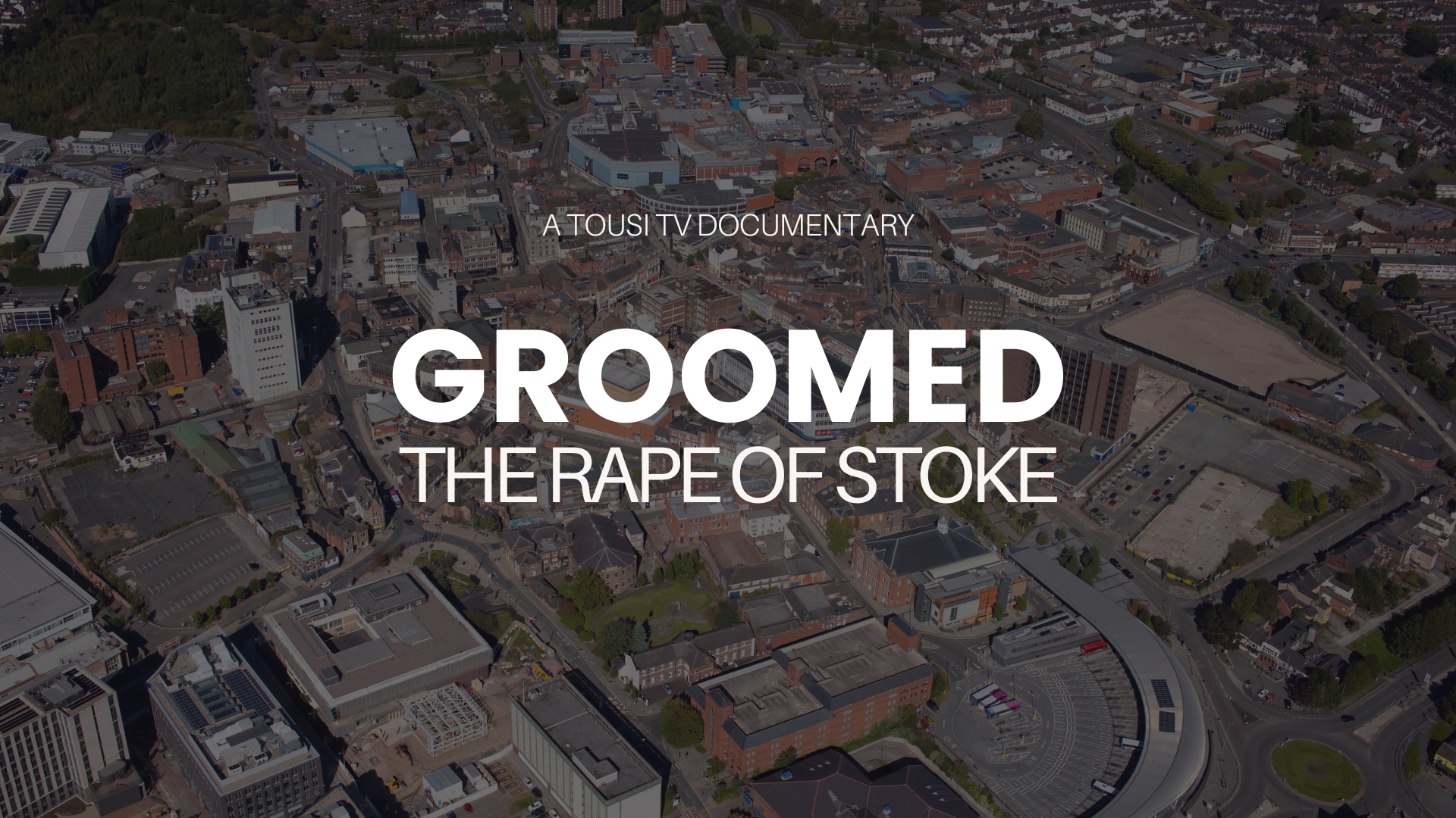 Groomed - The Rape of Stoke